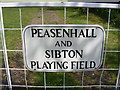 TM3570 : Peasenhall & Sibton Playing Field Sign by Geographer