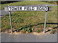 Tower Field Road sign