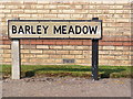TM3876 : Barley Meadow sign by Geographer