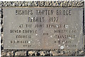 A Plaque on the bridge which takes the A377 over Venn Stream