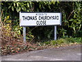 Thomas Churchyard Close sign