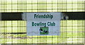 Friendship Bowling Club Sign, Stocksbridge