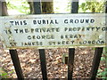 Notice on the gate of the private burial ground at French Street