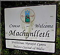 Croeso - Welcome -  Machynlleth - Ancient Capital of Wales