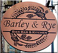 Barley & Rye name sign, Greyfriars Road, Cardiff