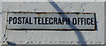 Postal Telegraph Office sign