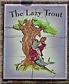 "The Lazy Trout" - Pub sign in Meerbrook