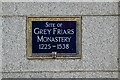 Site of Grey Friars Monastery